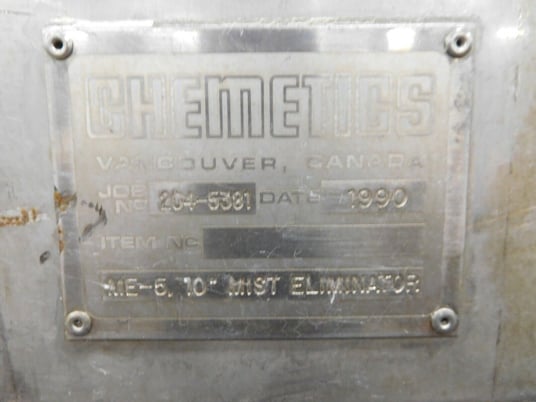 Chemetics #ME-5, 10" mist eliminator, 316 Stainless Steel, 10-1/2" inlet, 2" bottom outlet - Image 10