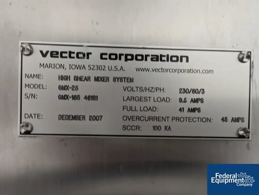 25 liter Vector #GMX-25, High Shear Mixer, Stainless Steel, 2007 - Image 3