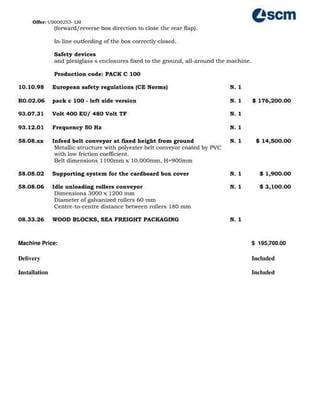 SCM #Pack-C100, Complete Packing System, w/ Conveyors, Hot Glue & Cardboard, 2020 - Image 10