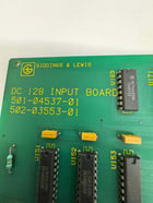 Giddings & Lewis DC 128 Input Board 501-04537-01 / 502-03553-01 - Image 2