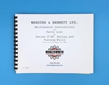 Maintenance instructions & parts manual, Webster & Bennett #DH, 36, 48, 60 vertical turret lathe