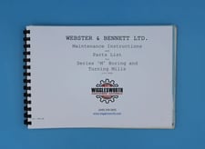 Maintenance instructions & parts manual, Webster & Bennett #M/EM, 36, 48, 60 vertical turret lathe