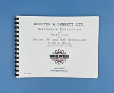 Maintenance instructions & parts manual for 36", 48", 60" vertical turret lathe, Webster & Bennett #EM