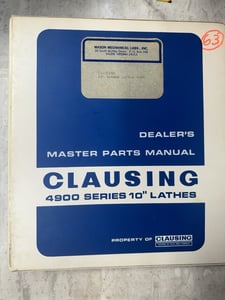 Original Dealer's Clausing 4900 Series 10-Inch Lathe Master Parts Catalog Manual