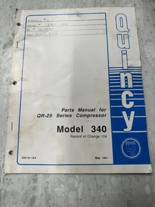 Original Quincy QR-25 Series Model 340 Compressor Parts Catalog Manual 50216-104