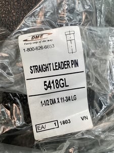 DME #5418GL, STRAIGHT LEADER PIN 1.5IN DIA X 11.75IN LG, NEW