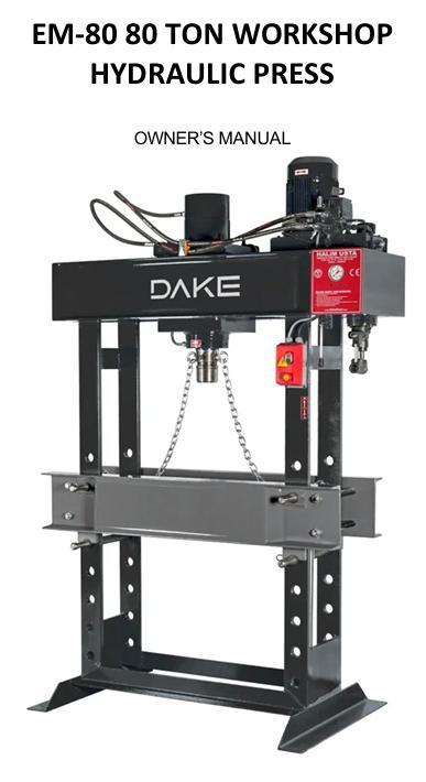 80 Ton, Dake #EM-80, hydraulic press, new