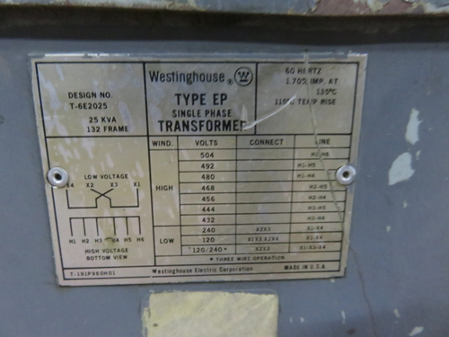 25 KVA 504 Primary, 120/240 Secondary, Westinghouse T-6E2025 transformer, 1 yr warranty - Image 2