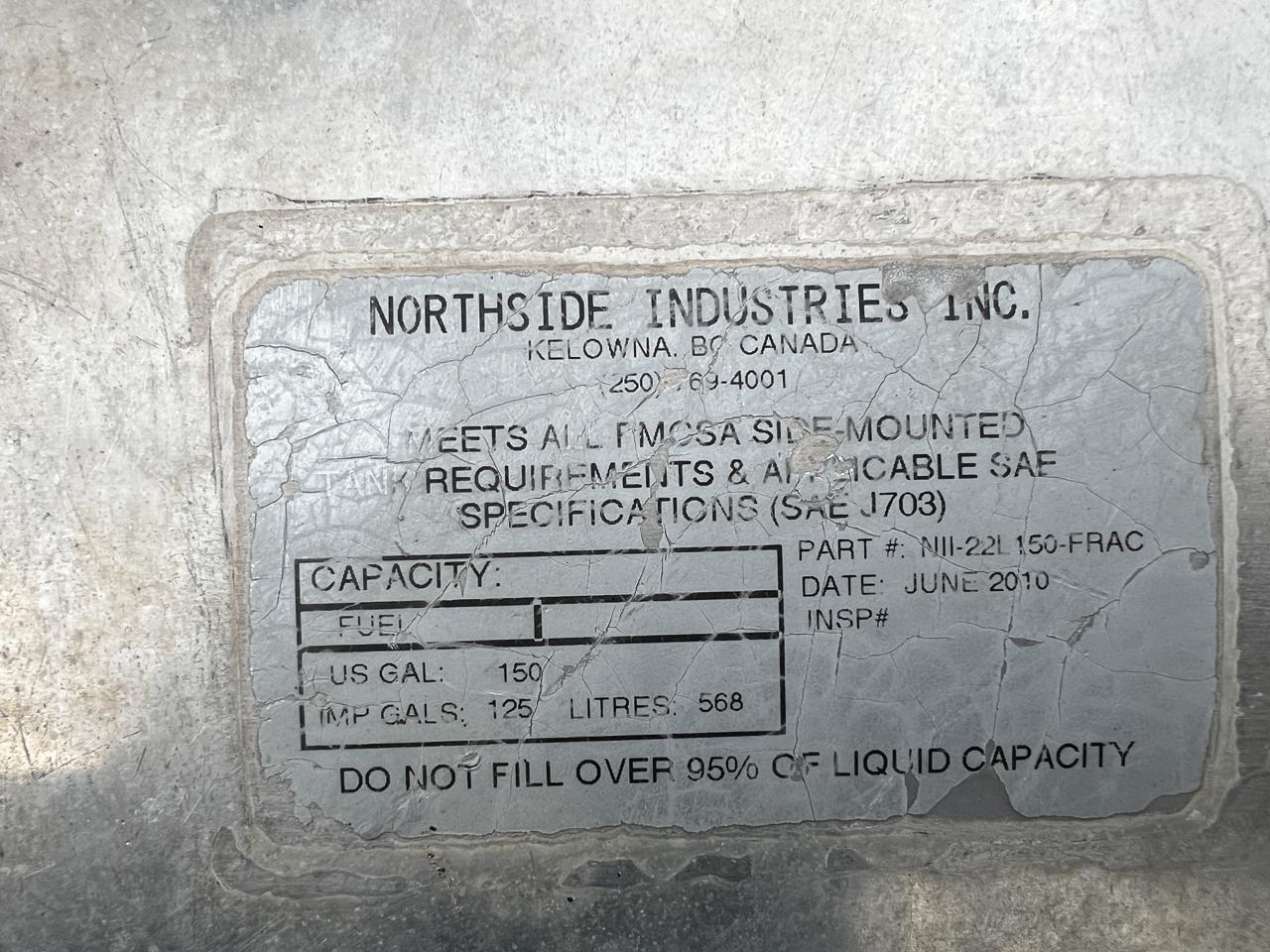 150 gallon Northside Industries Inc., Diesel Fuel Tank w/Saddle Mounts, 96" L x 30" width x 30" H, 2010 - Image 7